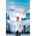 When My Wings Are Done