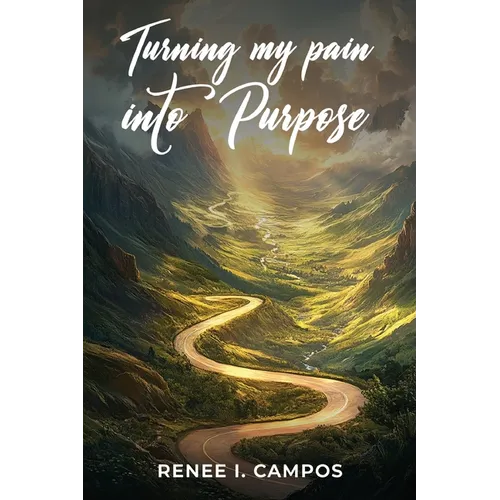 Turning My Pain into Purpose