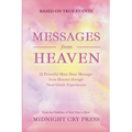 Messages from Heaven: 12 Powerful Must Hear Messages from Heaven through Near-Death Experiences