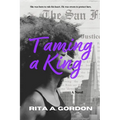 Taming a King