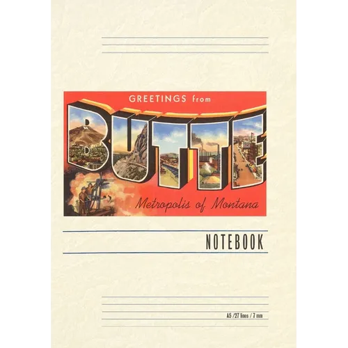 Vintage Lined Notebook Greetings from Butte, Montana
