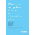 Obsessive-Compulsive Disorder: An Information Guide