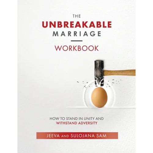 The Unbreakable Marriage Workbook