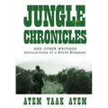 Jungle Chronicles and Other Writings: Recollections of a South Sudanese