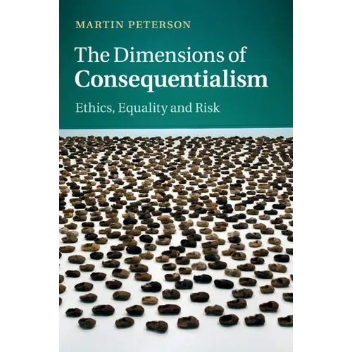 The Dimensions of Consequentialism