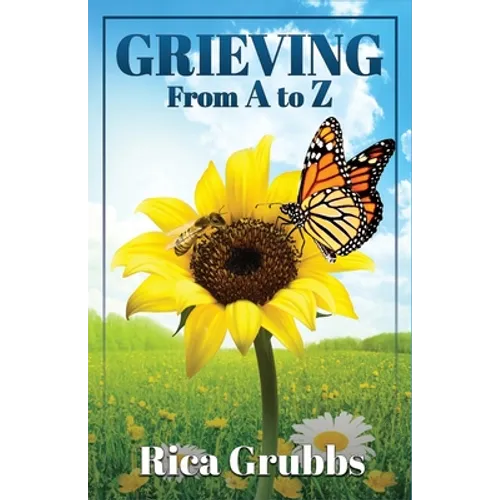GRIEVING from A - Z