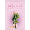 Rosebuds: A Collection of Poems on Love and Life