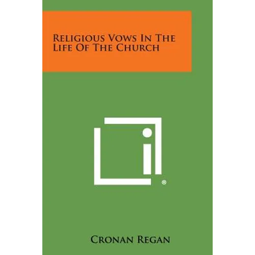Religious Vows in the Life of the Church