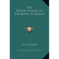 The Dream-Visions In The Book Of Enoch