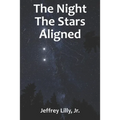 The Night The Stars Aligned