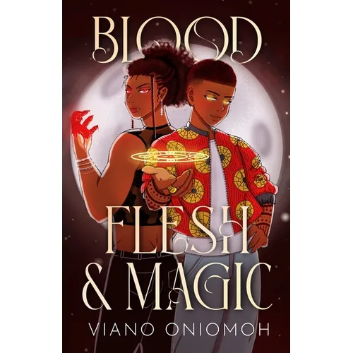 Blood, Flesh, & Magic