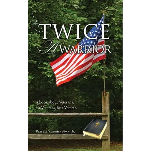 Twice A Warrior