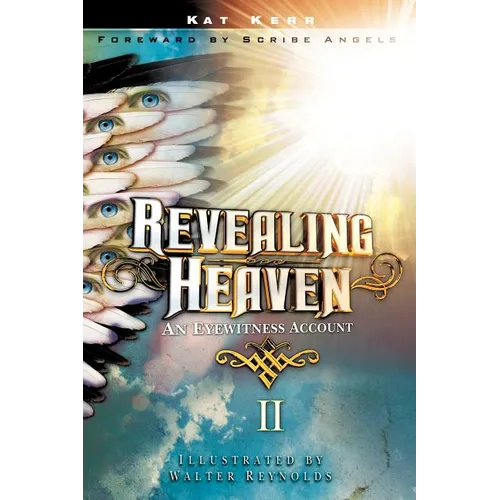 Revealing Heaven II