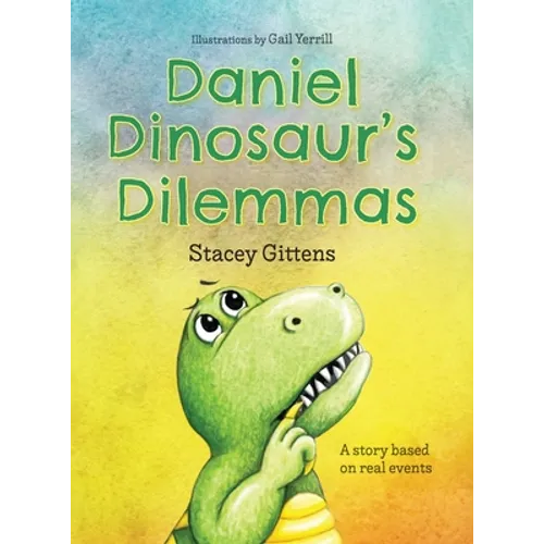 Daniel Dinosaur's Dilemmas