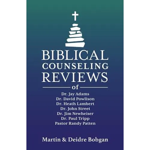 Biblical Counseling Reviews