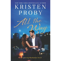 All the Way: A Romancing Manhattan Novel