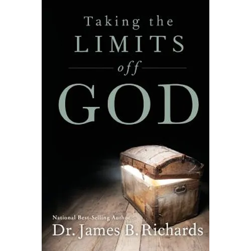 Taking the Limits Off God