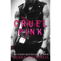 Cruel Pink