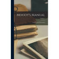 Moody's Manual: Complete List Of Securities; Volume 1