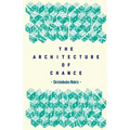 The Architecture of Chance