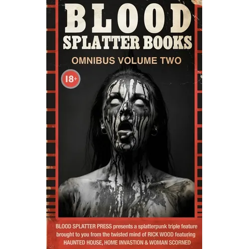 Blood Splatter Books Omnibus Volume Two