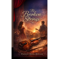 The Broken Strings