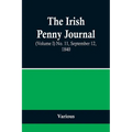 The Irish Penny Journal, (Volume I) No. 11, September 12, 1840