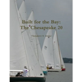 Built for the Bay: The Chesapeake 20