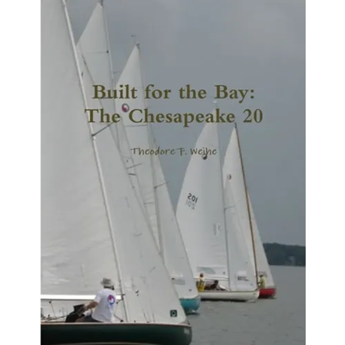 Built for the Bay: The Chesapeake 20