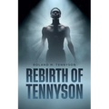 Rebirth Of Tennyson