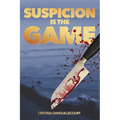 Suspicion is the Game