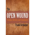 The Open Wound: Trauma, Identity, and Community