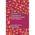 Leadership and Performance in Public Sector Networks