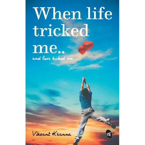 When Life tricked me