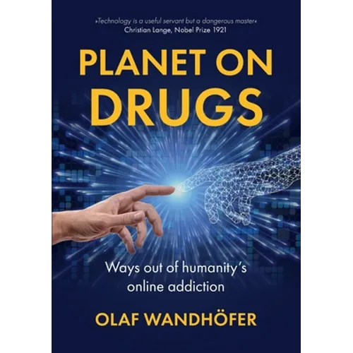 Planet on Drugs: Ways out of humanity's online addiction