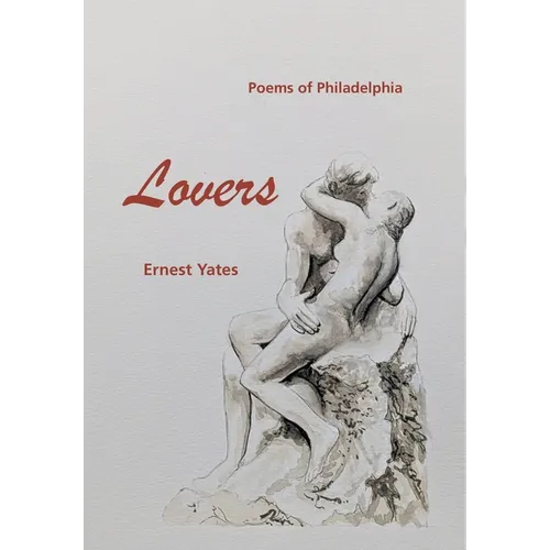 Lovers: Poems of Philadelphia