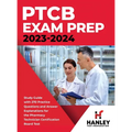 PTCB Exam Prep 2023-2024: Study Guide with 270 Practice Questions and Answer Explanations for the Pharmacy Technician Certification Board Test