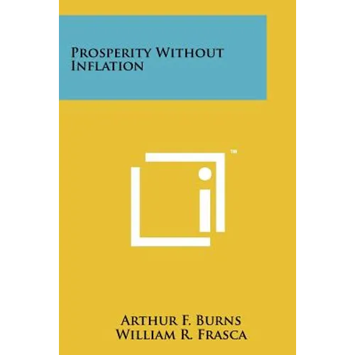 Prosperity Without Inflation