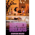 Refried Dreams