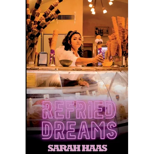 Refried Dreams