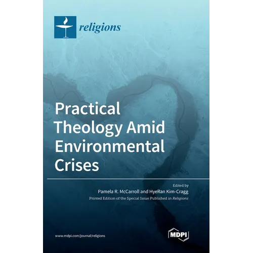 Practical Theology Amid Environmental Crises
