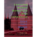 Learning Human Behaviors How Influences