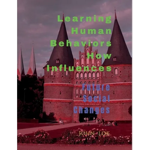 Learning Human Behaviors How Influences