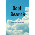 Soul Search: Finding Grace through Grief