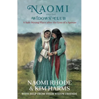 Naomi and the Widows' Club: A Safe Strong Place after the Loss of a Spouse