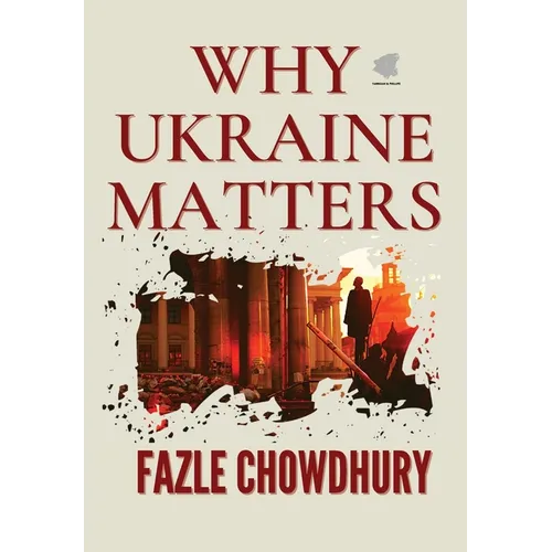 Why Ukraine Matters