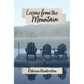 Lessons from the Mountain
