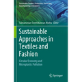 Sustainable Approaches in Textiles and Fashion: Circular Economy and Microplastic Pollution