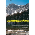 Mammoth Lakes Sierra: A Handbook for Roadside and Trail