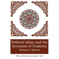 Political Islam and the Invention of Tradition